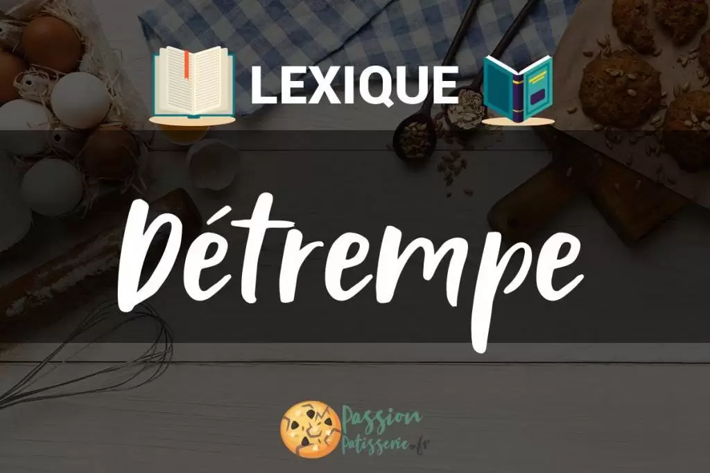 Illustration du terme « Détrempe »