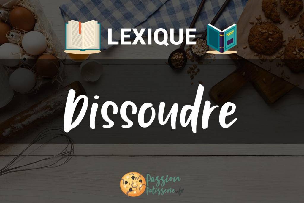 Illustration du terme « Dissoudre »
