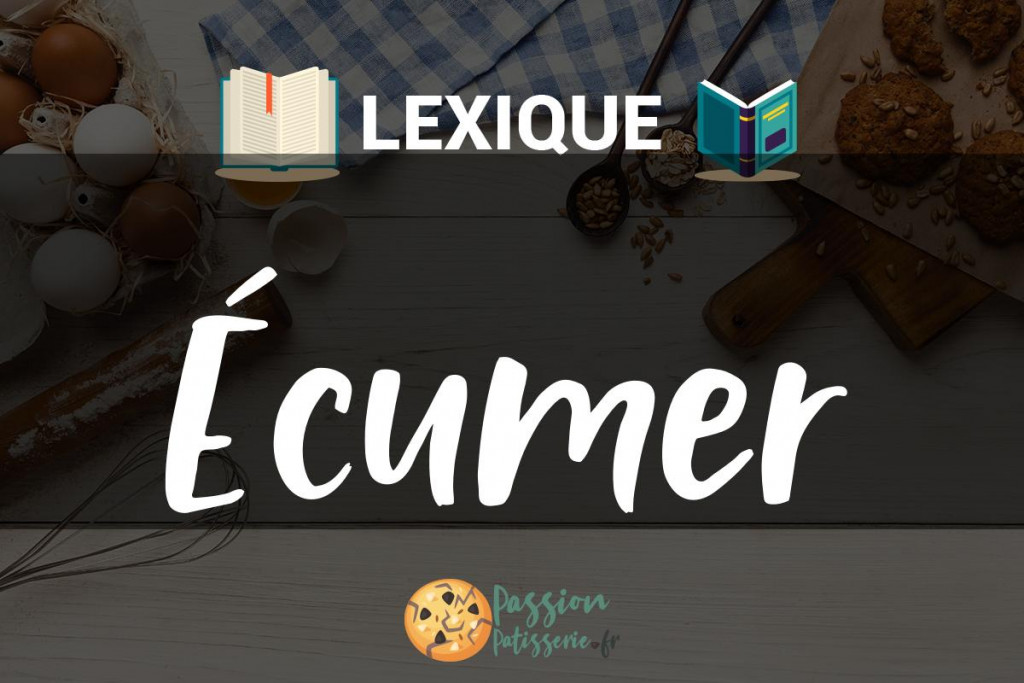 Illustration du terme « Ecumer »