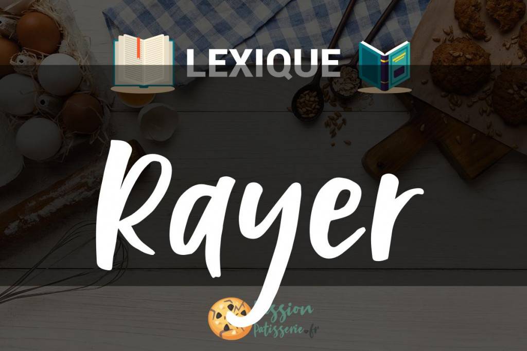 Illustration du terme « Rayer »