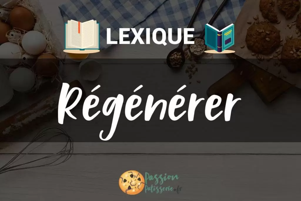 Illustration du terme « Régénérer »