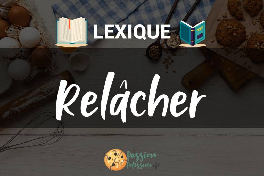 Illustration du terme « Relâcher »