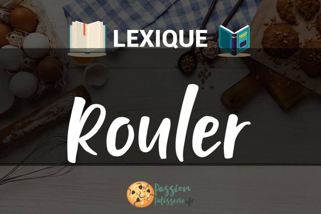 Illustration du terme « Rouler »